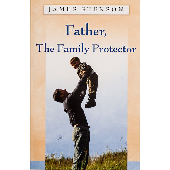 Father, The Family Protector