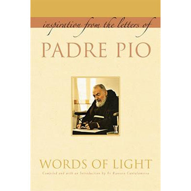 Words of Light: Inspiration From the Letters of Padre Pio