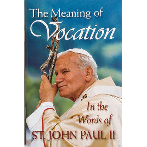 The Meaning of Vocation