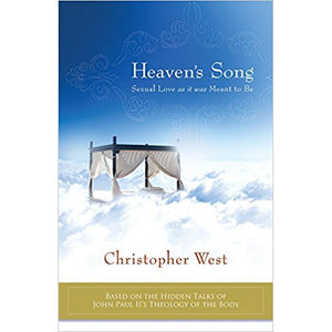 Heaven's Song: Sexual Love as It Was Meant to Be