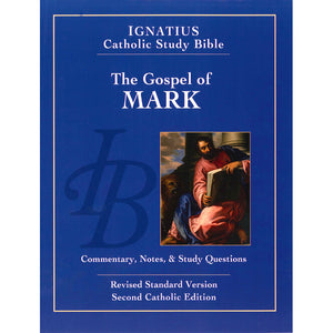 Ignatius Catholic Study Bible: Mark