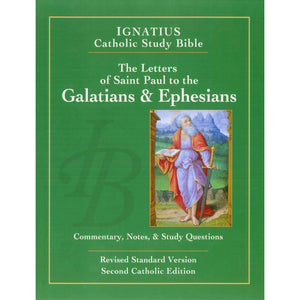 Ignatius Catholic Study Bible: Galatians and Ephesians