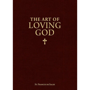 The Art of Loving God