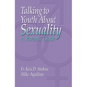 Talking to Youth About Sexuality: A Parent's Guide