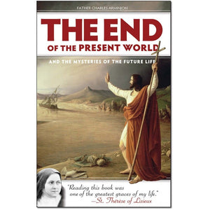 The End of the Present World