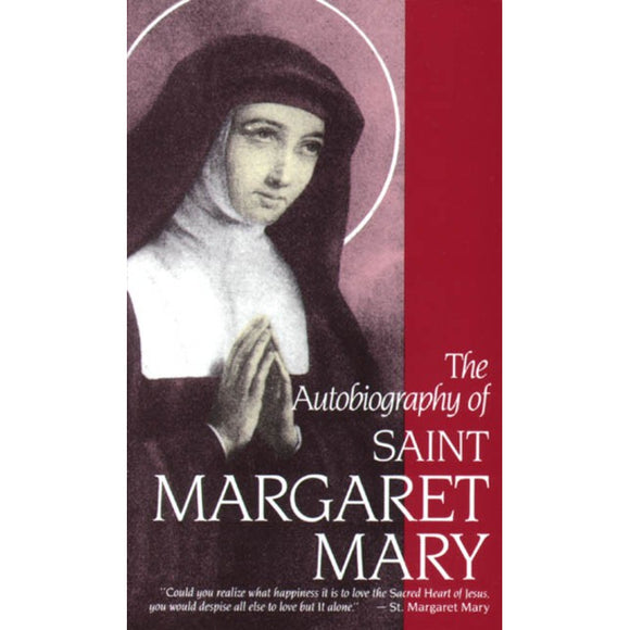The Autobiography of St. Margaret Mary