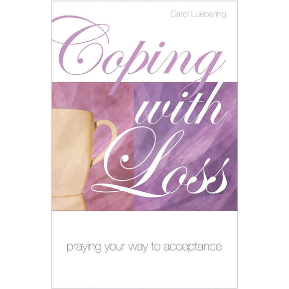 Coping with Loss