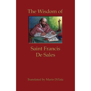 The Wisdom of Saint Francis DeSales