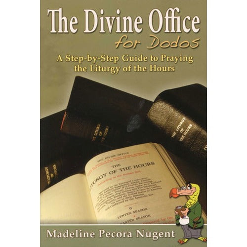 The Divine Office for Dodos