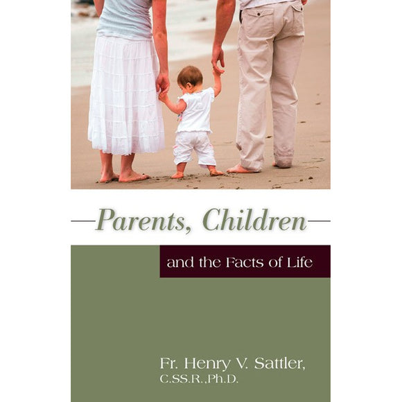 Parents, Children, and the Facts of Life