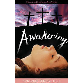 Awakening: A Crossroads in Time Book