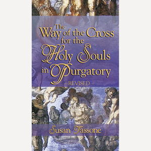 The Way of the Cross for the Holy Souls in Purgatory