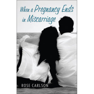 When a Pregnancy Ends in Miscarriage