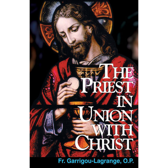 The Priest in Union with Christ
