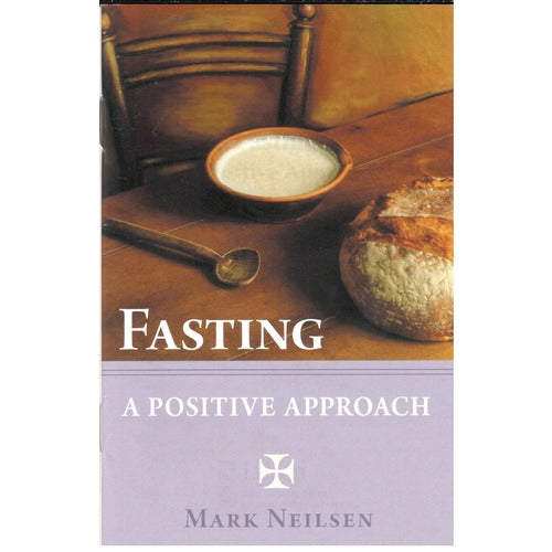 Fasting: A Positive Approach