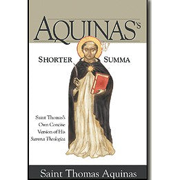 Aquinas's Shorter Summa
