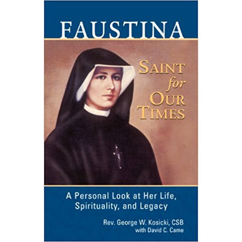 Faustina: Saint for Our Times