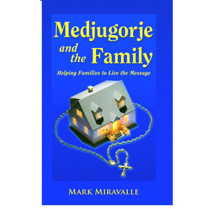 Medjugorje and the Family