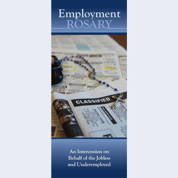 Employment Rosary: An Intercession on Behalf of Jobless Pamphlet