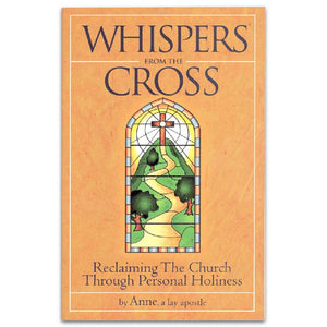 Whispers from the Cross