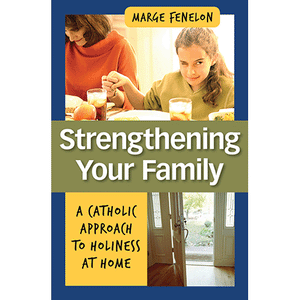 Strengthening Your Family