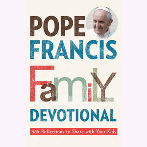 Pope Francis Family Devotional