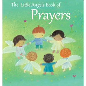 The Little Angels Book of Prayers