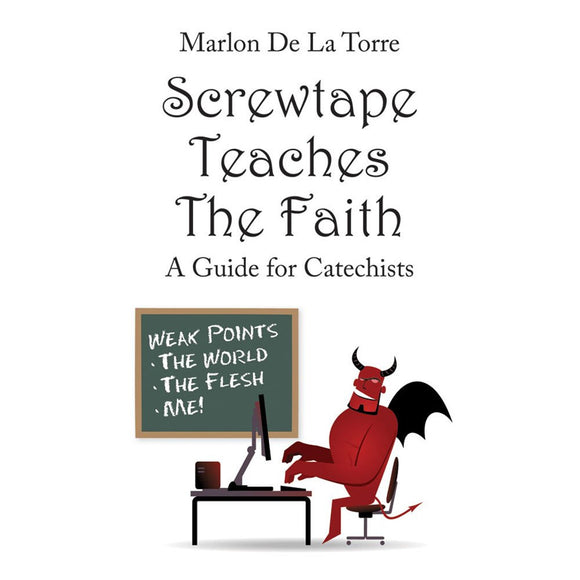 Screwtape Teaches the Faith