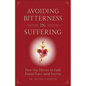 Avoiding Bitterness in Suffering