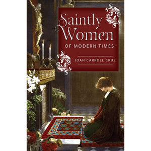 Saintly Women of Modern Times