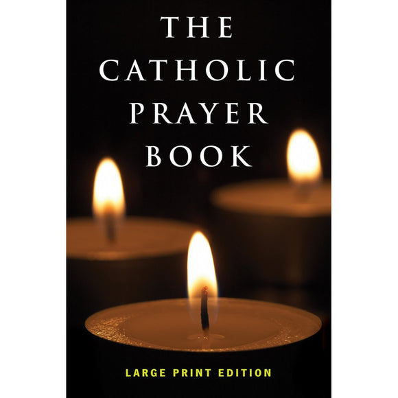 The Catholic Prayer Book (Large Print)