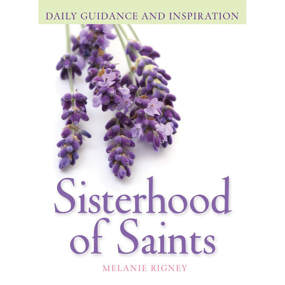 Sisterhood of Saints: Daily Guidance and Inspiration