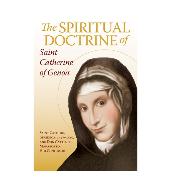 The Spiritual Doctrine of Saint Catherine of Genoa