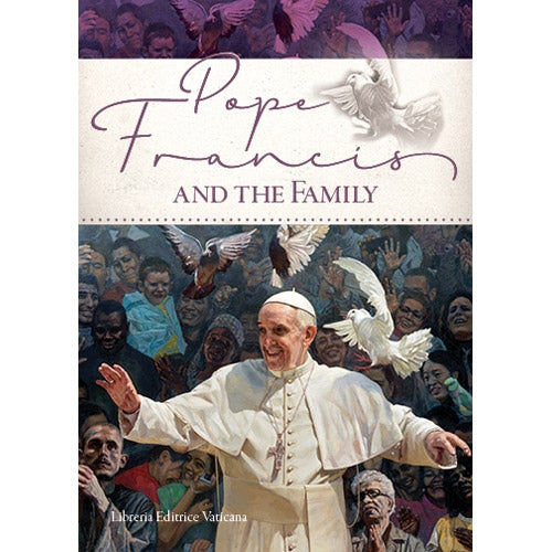 Pope Francis and the Family