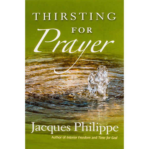 Thirsting for Prayer