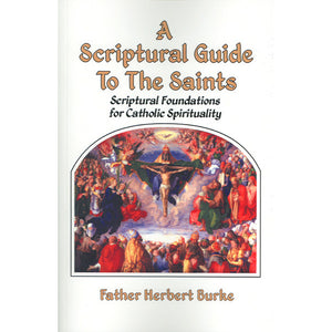 A Scriptural Guide to the Saints