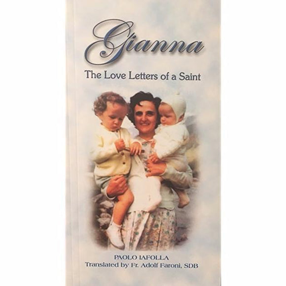 Gianna: The Love Letters of a Saint