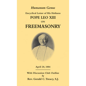Pope Leo XIII On Freemasonry