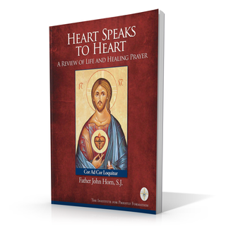 Heart Speaks to Heart: A Review of Life and Healing Prayer