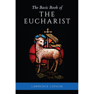 The Basic Book of the Eucharist