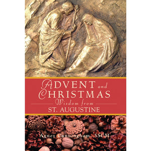 Advent and Christmas Wisdom from St. Augustine