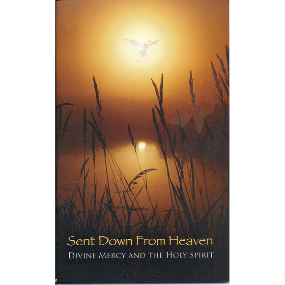 Sent Down From Heaven: Divine Mercy and the Holy Spirit