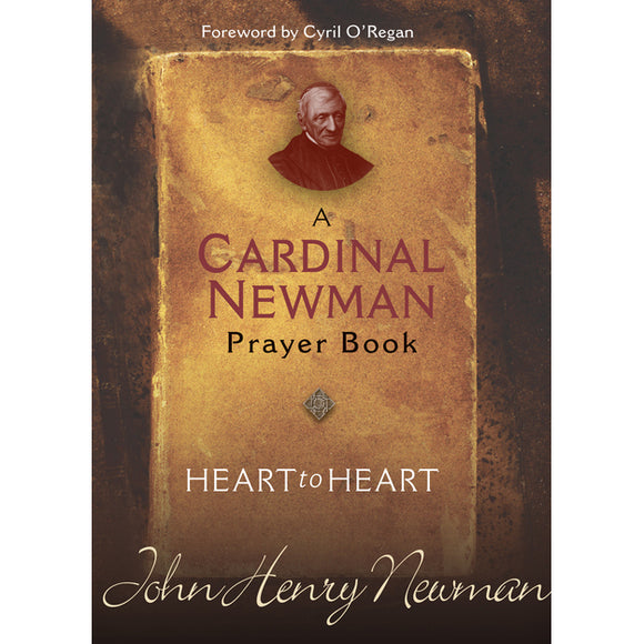 Heart to Heart: A Cardinal Newman Prayer Book