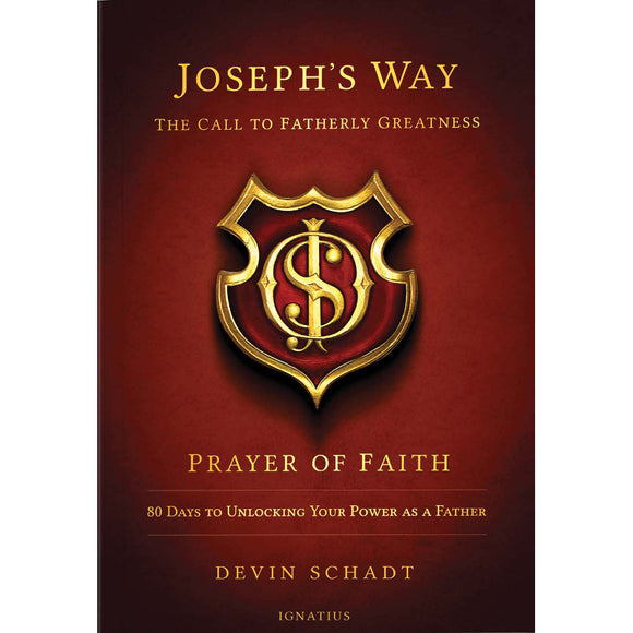 Joseph's Way: Prayer of Faith