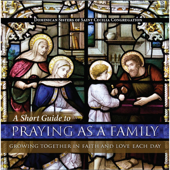 A Short Guide to Praying As a Family