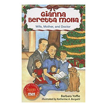 Gianna Beretta Molla: Wife, Mother, and Doctor