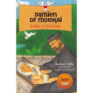 Damien of Molokai: Builder of Community