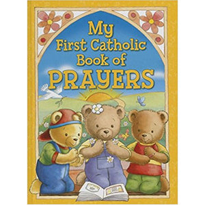 My First Catholic Book of Prayers