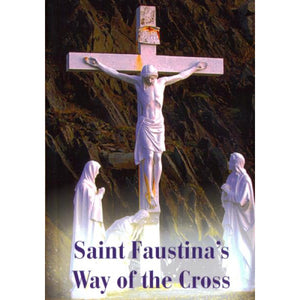 St. Faustina's Way of the Cross