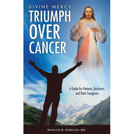 Divine Mercy, Triumph Over Cancer